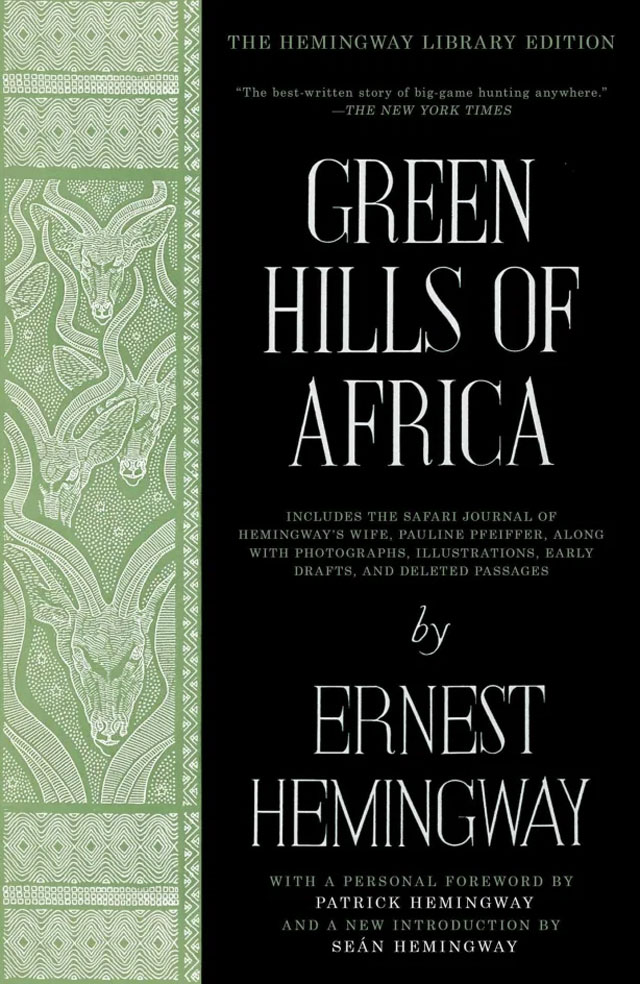«تپه های سبز آفریقا» خاطرات ارنست همینگوی در قاره سیاه