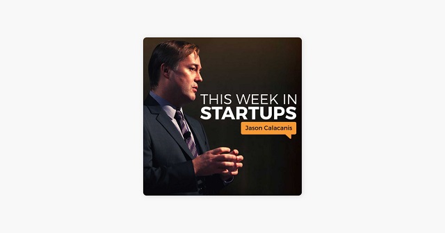 پادکست کارآفرینی و کسب و کار این هفته در استارتاپ ها This Week in Startups