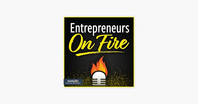 پادکست کارآفرینی و کسب و کار کارآفرینان در آتش Entrepreneurs on Fire